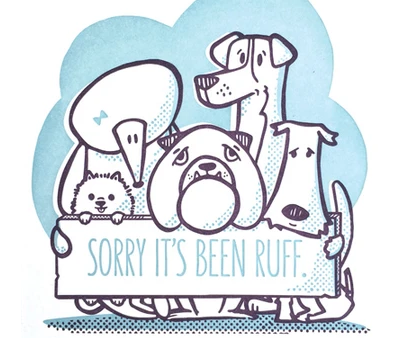 SORRY IT S BEEN RUFF CARD Online Sale