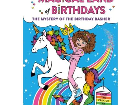 The Mystery of the Birthday Basher (The Magical Land of Birthdays #2) by Amirah Kassem Online Hot Sale