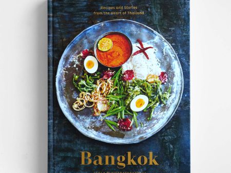 Bangkok: Recipes and Stories from the Heart of Thailand Discount